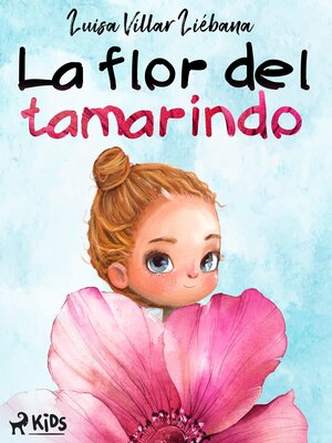 cover image of La flor del tamarindo